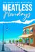 Meatless The Good Chef Mysteries: Meatless Monday's