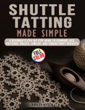 Shuttle Libri GmbH Shuttle Tatting Made Simple