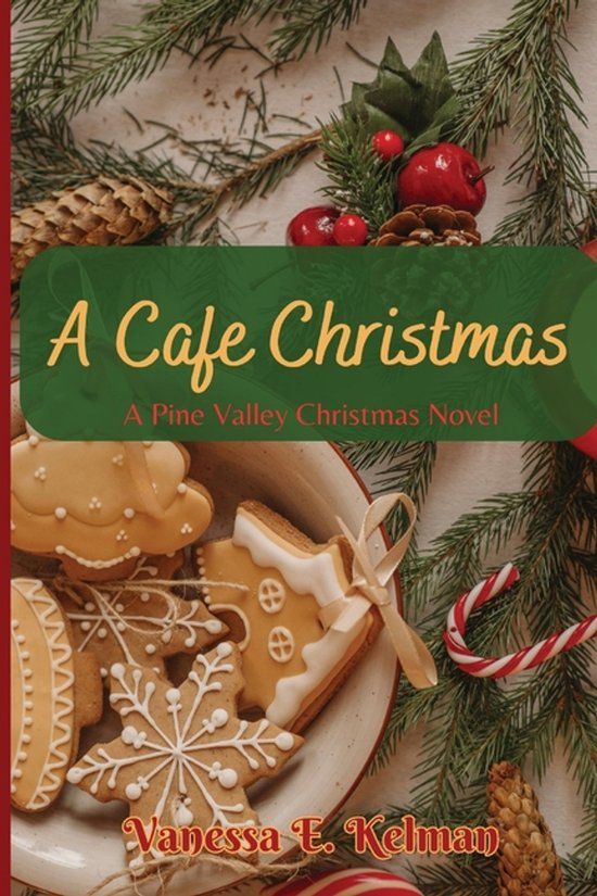 A Cafe Christmas: A Pine Valley Christmas Novel