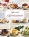 Dessert Adventskalender: Un livre de cuisine rempli de chaleur et d'anticipation - 24 recettes de desserts contemplatives qui remplissent votre période de l'Avent d'un parfum délicieux, d'heures douillettes et de moments inoubliables