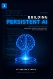 Phoenix V2: Building Persistent AI: Designing an Assistant that Remembers, Learns and Adapts to You