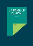 La Famille Dujon Paperback