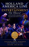 Holland America Line: Entertainment On Board