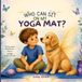 Who Can Sit On My Yoga Mat?