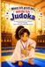 Wenn ich groß bin, werde ich Judoka: Ein inspirierendes Buch für Mädchen, die davon träumen, stark, mutig und unaufhaltsam zu sein