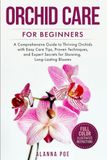 Orchid Independently Published Orchid Care for Beginners