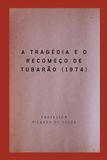 A Tragédia e o Recomeço de Tubarão (1974)