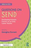 Questions SEND: Developing Inclusive Practice as an Early Career Teacher