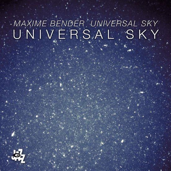 Harmonia Mundi Maxime Bender Universal Sky - Universal Sky