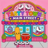 Tasty Town: Main Street: Bold and Easy Coloring Book