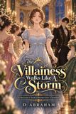 The Independently Published The Villainess Walks Like A Storm Paperback