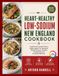 HEART-HEALTHY LOW-SODIUM NEW ENGLAND COOKBOOK