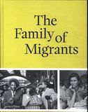 The Family of Migrants (Hardback)