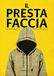 Il Carlo.capellano@fastbookspa.it Il prestafaccia Paperback 192 pages