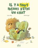 Il y a 1001 façons d'être un chat