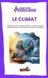 LE CLIMAT: Atmosphère, océans, énergie et carbone : comment le système climatique fonctionne avant même de commencer à se disputer.