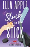Stuck on the Stick: A Hockey Romance