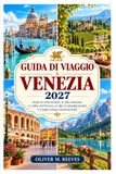 GUIDA DI VIAGGIO DEL VENETO 2027