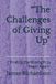 "The Challenges of Giving Up": "Finding the Strength to Begin Again"