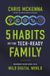 5 HarperCollins Publishers 5 Habits of the Tech-Ready Family
