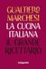 La cucina italiana. Il grande ricettario. Hardcover, 1200 pages