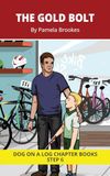 The Gold Bolt Chapter Book: Decodable Chapter Book Series for Students Learning to Read. For Developing Readers and Students with Dyslexia. (Step 6 ... words containing ild, ind, old, olt, ost): 27