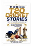 21 Libri GmbH Series 10 - Inspiring Sports Stories - The Greatest Lessons of the Game, in Young Hands - 21 Inspiring T20 Cricket Stories