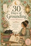 30 Days of Grounding with Whimsy