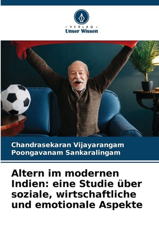 Altern Verlag Unser Wissen Altern im modernen Indien