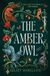 The Juliet Marillier The Heartwood Duology-The Amber Owl Paperback