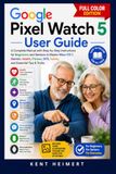 Google Pixel Watch 5 User Guide
