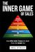 The Inner Game of Sales