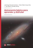 Astronomía básica para aprender y disfrutar