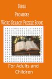 Bible Promises Bible Promises Word Search Puzzle Book for Adults, Seniors and Teens