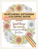 NURTURING OPTIMISM Coloring book: 35 uplifting affirmations to color