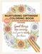 NURTURING OPTIMISM Coloring book: 35 uplifting affirmations to color