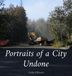 Portraits Libri GmbH Portraits of a City Undone Hardcover
