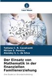 Der Verlag Unser Wissen Der Einsatz von Mathematik in der finanziellen Familienerziehung