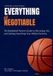 Everything Libri GmbH Everything Is Negotiable: The basketball parent's guide to recruiting, NIL, and getting everything your athlete deserves Paperback