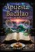 La apuesta del bacalao: Cómo cinco vizcaínos crearon el manuscrito más misterioso del mundo