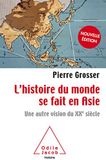L'Histoire du monde se fait en Asie -NE: Une autre vision du XXe siècle
