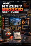 AMD RYZEN 7 9800X3D USER GUIDE