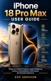 iPhone Apple iPhone 18 Pro Max User Guide