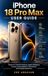 iPhone Apple iPhone 18 Pro Max User Guide