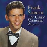 The Sinatra Frank - Classic Christmas Album
