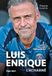 Luis Enrique l'acharné
