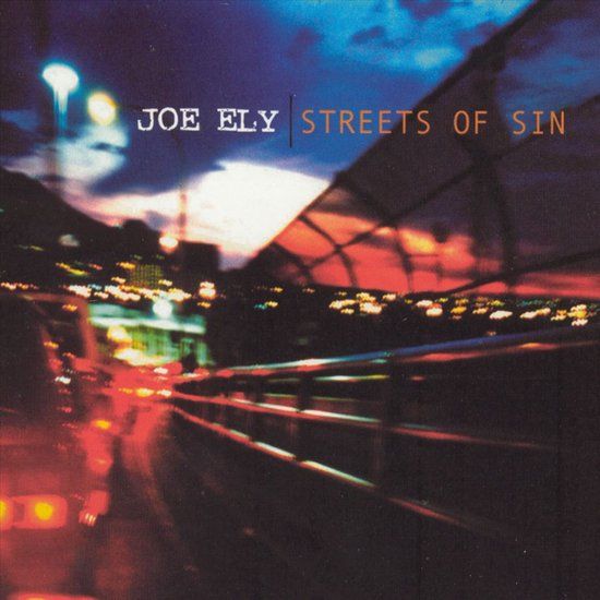 Joe Ely - Streets of Sin