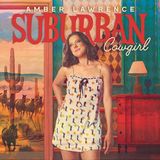 Suburban Amber Lawrence - Suburban Cowgirl (CD)
