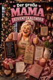 Der große Mama-Adventskalender: Buch-Adventskalender mit Geschichten, Rätseln und Knobeleien als Geschenk für Mama