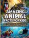 Amazing Animal Facts for Kids